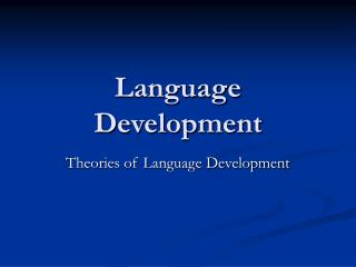 Language Development