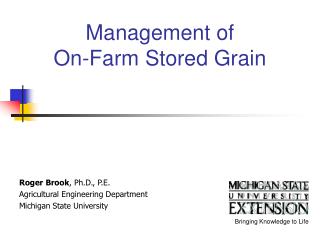 Management of On-Farm Stored Grain