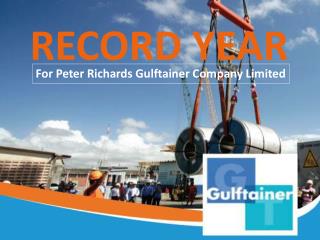 Record Year for Peter Richards Gulftainer Company Limited