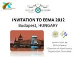 INVITATION TO EEMA 2012 Budapest, HUNGARY