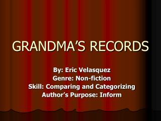GRANDMA’S RECORDS