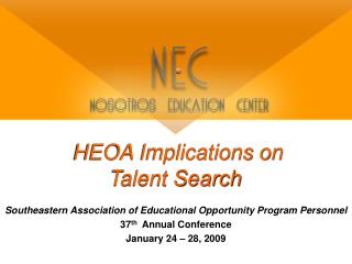 HEOA Implications on Talent Search