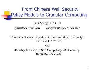 From Chinese Wall Security Policy Models to Granular Computing
