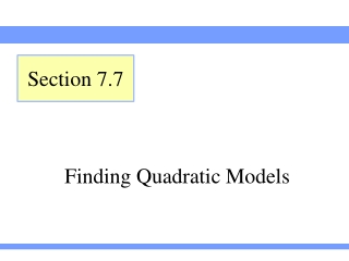 Finding Quadratic Models