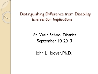 Distinguishing Difference from Disability Intervention Implications