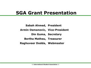 SGA Grant Presentation