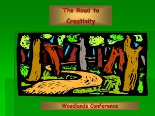The Road to Creativity