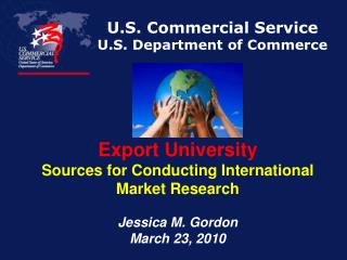 U.S. Commercial Service U.S. Department of Commerce