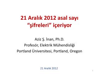21 Aralık 2012 asal sayı “ şifreleri” içeriyor