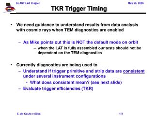 TKR Trigger Timing