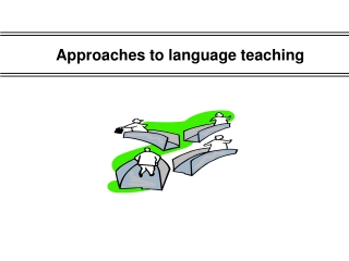 Approaches to language teaching