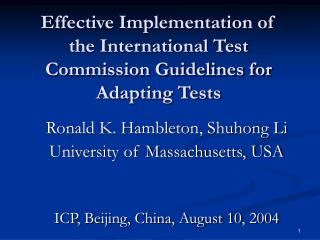 Effective Implementation of the International Test Commission Guidelines for Adapting Tests