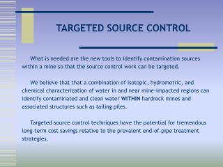TARGETED SOURCE CONTROL