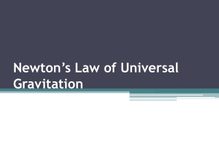 Newton’s Law of Universal Gravitation
