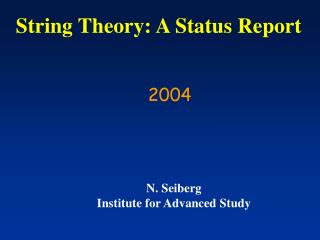 String Theory: A Status Report