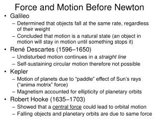 Force and Motion Before Newton