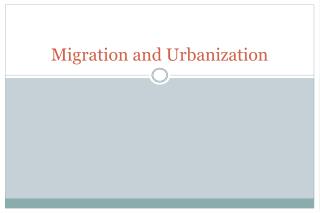 Ppt Migration And Urbanization Powerpoint Presentation Free Download