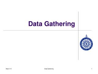 Data Gathering
