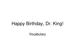 Happy Birthday, Dr. King!