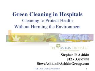 Green Cleaning in Hospitals Cleaning to Protect Health Without Harming the Environment