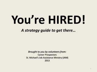 You’re HIRED!