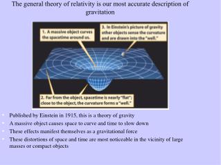 PPT - The general theory of relativity is our most accurate description ...