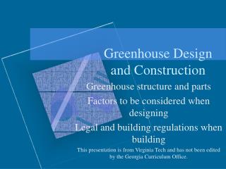 Greenhouse Design and Construction