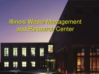 Illinois Waste Management and Research Center