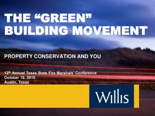 THE “GREEN” BUILDING MOVEMENT