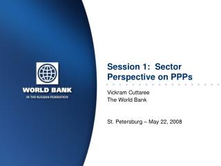 Session 1: Sector Perspective on PPPs