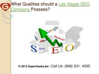 What Qualities should a Las Vegas SEO Company Possess?