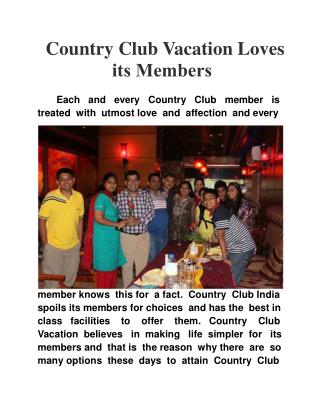 Country Club Vacation Loves its Members