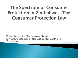 The Spectrum of Consumer Protection in Zimbabwe – The Consumer Protection Law