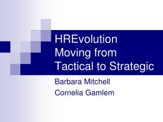 HREvolution Moving from Tactical to Strategic