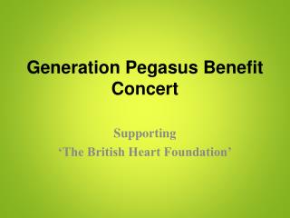 Generation Pegasus Benefit Concert