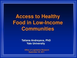 Access to Healthy Food in Low-Income Communities