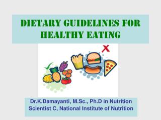 Dietary guidelines for healthy eating