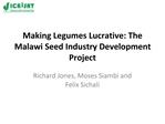Making Legumes Lucrative: The Malawi Seed Industry Development Project