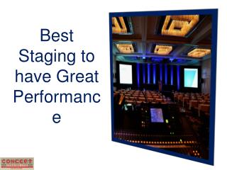 Best Staging to have Great Performance