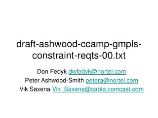 draft-ashwood-ccamp-gmpls-constraint-reqts-00.txt