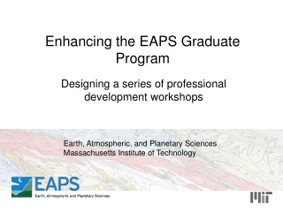 Enhancing the EAPS Graduate Program