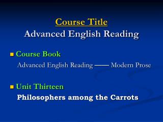 Course Title Advanced English Reading