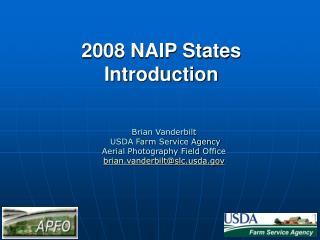 2008 NAIP States Introduction