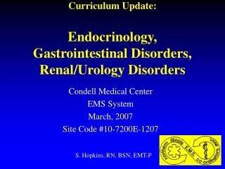 Curriculum Update: Endocrinology, Gastrointestinal Disorders, Renal/Urology Disorders