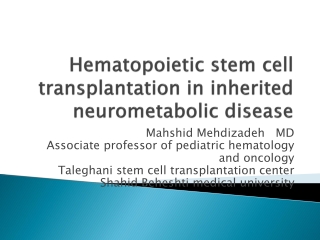 Hematopoietic stem cell transplantation in inherited neurometabolic disease