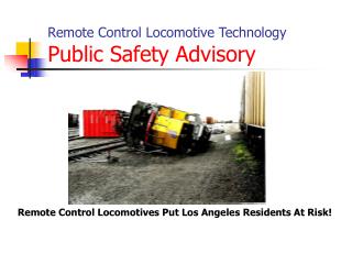 Remote Control Locomotive Technology Public Safety Advisory