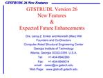 GTSTRUDL Version 26 New Features Expected Future Enhancements