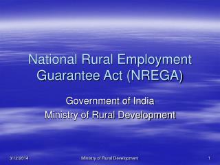 National Rural Employment Guarantee Act (NREGA)