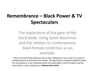 Remembrance – Black Power & TV Spectaculars