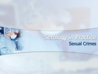Serology in Practice